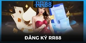 Đăng Ký RR88