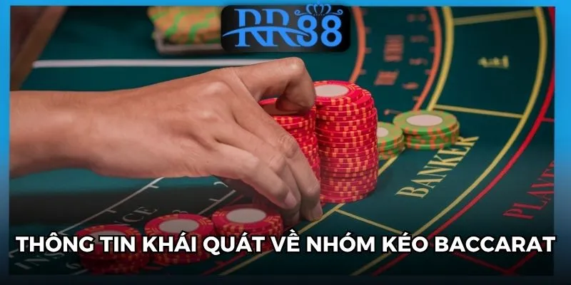 nhóm kéo baccarat